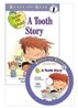 Ready-To-Read Level 1 : (Robin Hill School) A Tooth Story (Book & CD)