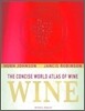 The Concise World Atlas of Wine