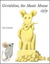 Leo Lionni : Geraldine, The Music Mouse