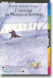 L&#39;Histoire de Monsieur Sommer