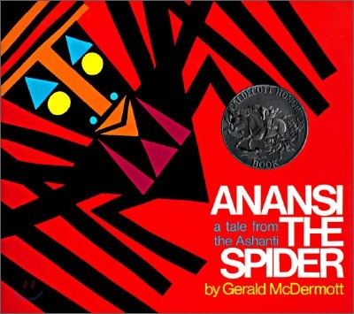 Anansi the Spider : A Tale from the Ashanti