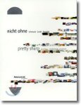 Nicht Ohne Pretty Sharp