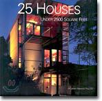 25 HOUSES Under 2500 Square Feet