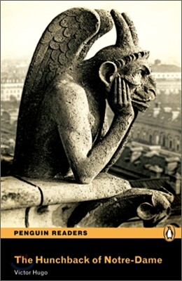 Penguin Readers Level 3 : The Hunchback of Notre-Dame