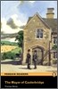 Penguin Readers Level 5 : The Mayor of Casterbridge