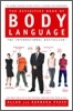 The Definitive Book of Body Language: The Hidden Meaning Behind People's Gestures and Expressions