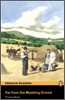 Penguin Readers Level 4 : Far from the Madding Crowd (Book & CD)