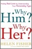 Why Him? Why Her?