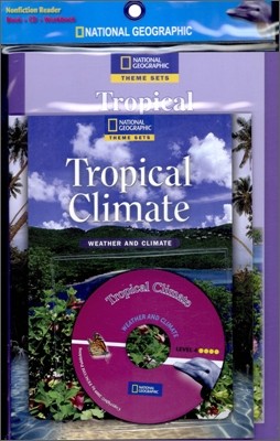 National Geographic Weather and Climate Level 4 : Tropical Climate