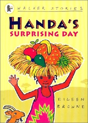 Easy Stories : Handa&#39;s Surprising Day