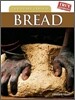 The Story Behind Bread