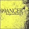 99 앵거 (99 Anger) - The Anger And The Sadness (재발매)