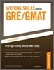 Writing Skills for the GRE/GMAT Tests