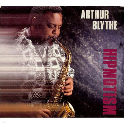 Arthur Blythe (아서 블라이스) - Hipmotism