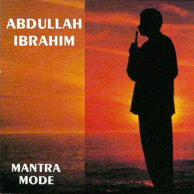 Abdullah Ibrahim (압둘라 이브라힘) - Mantra Mode