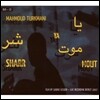 Mahmoud Turkmani (마흐무드 터르크마니) - Ya Sharr Mout