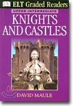 DK ELT Graded Readers Upper Intermediate : Knights and Castles