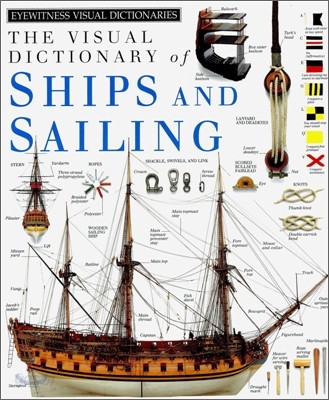 The Visual Dictionary of Ships and Sailing