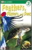 DK Readers Beginning 2 : Feathers, Flippers and Feet (Book & CD Set)