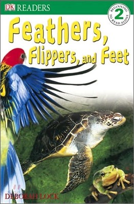 DK Readers Beginning 2 : Feathers, Flippers and Feet (Book &amp; CD Set)