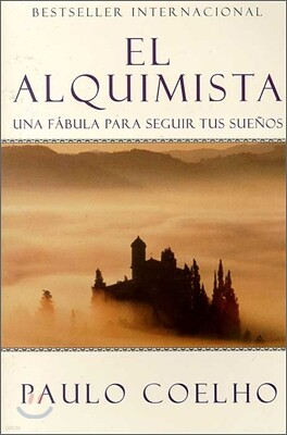 The Alchemist \ El Alquimista: Una Fabula Para Seguir Tus Suenos