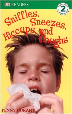 DK Readers Beginning 2 : Sniffles, Sneezes, Hiccups and Coughs (Book & CD Set)