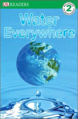DK Readers Beginning 2 : Water Everywhere (Book & CD Set)