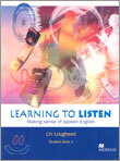 Learning to Listen 1