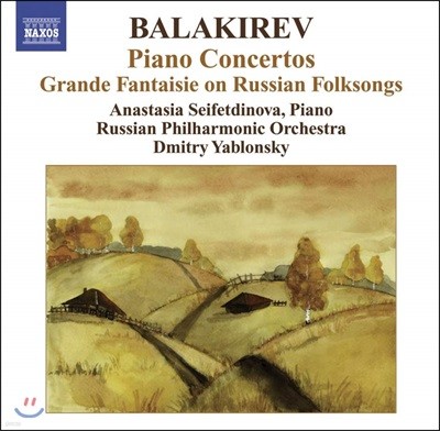 Dmitry Yablonsky 발라키레프: 피아노 협주곡 1, 2번, 러시아 민요 대환상곡 (Balakirev: Piano Concertos Nos.1, 2, Grande Fantaisie on Russian Folksongs Op.4) 