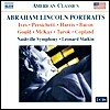Leonard Slatkin 링컨 대통령을 그린 음악들 - 아이브스, 해리스, 코플랜드, 맥케이 외 (Abraham Lincoln Portraits)