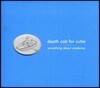 Death Cab For Cutie - Something About Airplanes (2CD Deluxe Edition)