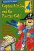 Motley`s Crew Step 3 : Captain Motley and the Pirates' Gold (Book & Tape)