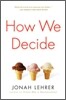 How We Decide
