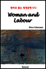 Woman and Labour - 영어로 읽는 세계문학 572