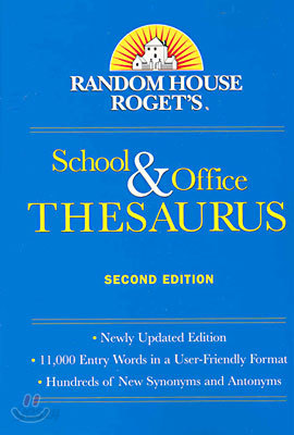 Random House Roget&#39;s School and Office Thesaurus, Revised and Updated