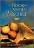 The Book of Unholy Mischief