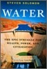 Water: The Epic Struggle for Wealth, Power, and Civilization