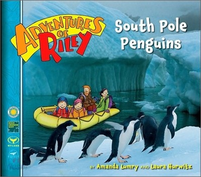 Adventures of Riley : South Pole Penguins