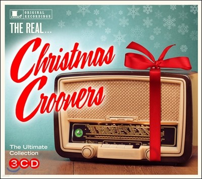 Christmas Crooners (크리스마스 크루너즈) - The Ultimate Christmas Crooners Collection: The Real… (얼티메이트 컬렉션 더 리얼 시리즈)