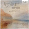 Ferdinando Nazzaro 파올로 우골레티: 색소폰과 피아노 협주곡, 바이올린 협주곡, 트롬본 협주곡 (Paolo Ugoletti: Three Concertos) 리비프 필하모닉 오케스트라, 페르디난도 나자로