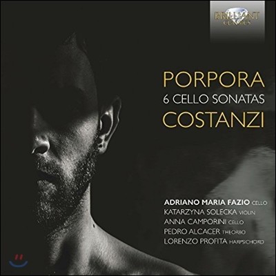 Adriano Maria Fazio 니콜라 포르포라: 첼로 소나타 작품집 (Nicola Porpora / Costanzi: 6 Cello Sonatas) 아드리아노 마리아 파지오