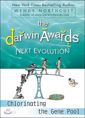 The Darwin Awards Next Evolution: Chlorinating the Gene Pool