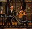 Ian Bostridge / Xuefei Yang 선조들이 남긴 노래들 (Songs from Our Ancest) 이안 보스트리지, 슈페이 양