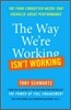 The Way We're Working Isn't Working