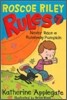 Roscoe Riley Rules #7 : Never Race a Runaway Pumpkin