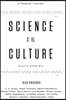 Science Is Culture: Conversations at the New Intersection of Science + Society