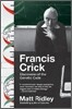 Francis Crick: Discoverer of the Genetic Code