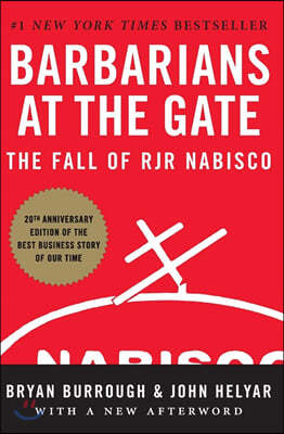 Barbarians at the Gate: The Fall of RJR Nabisco