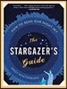 The Stargazer's Guide