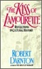 The Kiss of Lamourette: Reflections in Cultural History
